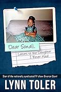 Dear Sonali, Letters to the Daughter I Never Had