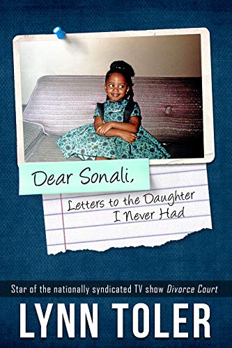 Dear Sonali, Letters to the Daughter I Never Had (Kindle Edition)
