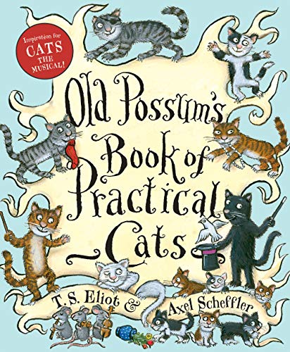 Old Possum's Book of Practical Cats