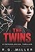 The Twins: The Complete Tri...