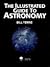 The Illustrated Guide to Astronomy