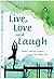 live love and laugh book
