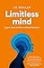 Limitless Mind: Learn, Lead and Live Without Barriers