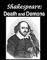 Shakespeare: Death and Demons