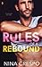 Rules of a Rebound (Breakup Bash #2)
