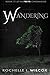 Wandering: Book II of the F...