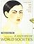 A History of World Societies, 11e, Volume 2 & Sources of World Societies, 3e, Volume 2