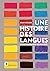 Une histoire des langues et...