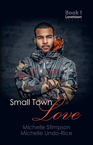 Small Town Love (Lovetown #1)
