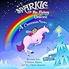 Sparkle the Flying Unicorn: "A Christmas Story" (Just2Empower Children Book 1)
