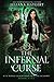 The Infernal Curse (Rite World: Blackthorn Hunters Academy #5)