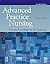 Advanced Practice Nursing: Essential Knowledge for the Profession