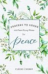 Prayers to Share: 100 Pass-Along Notes for Peace