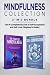 Mindfulness Collection: 2-i...