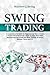 Swing Trading: A Comprehens...