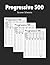 Progressive 500 Score Sheets: Progressive 500 Score Pads