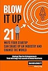 Blow It Up by David Lowe