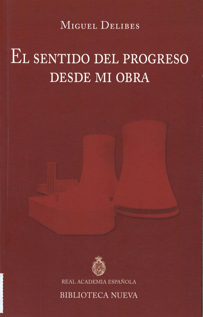 El sentido del progreso desde mi obra (Paperback)