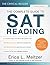 The Critical Reader, Fourth Edition: The Complete Guide to SAT Reading