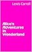 Alice's Adventures in Wonderland