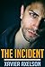 The Incident