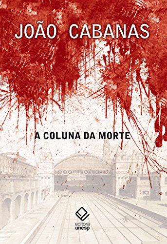 A coluna da morte (Kindle Edition)