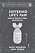 Suffering Life's Pain: Facing the Problems of Moral and Natural Evil (The Quest for Reality and Significance)