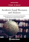 Academic Legal Discourse and Analysis: Essential Skills for International Students Studying Law in The United States (Aspen Select Series)