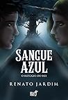 Sangue Azul - O R...