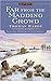 Far From the Madding Crowd [Young reader]