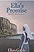 Ella's Promise (Great War Great Love #3)