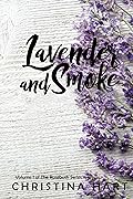 Lavender and Smoke