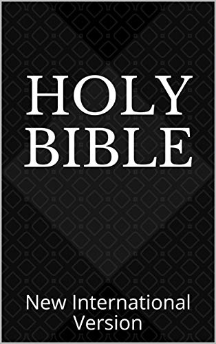 Holy Bible: New International Version (Kindle Edition)