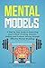 Mental Models: A Step by St...