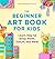 The Beginner Art Book for K...