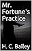 Mr. Fortune's Practice