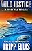 Wild Justice: A Coastal Caribbean Adventure (Tyson Wild Thriller)