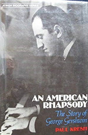 An American Rhapsody: The Story of George Gershwin (Hardcover)