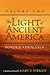 The Light of Ancient America Volume Two Honor & Arrogance