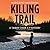 Killing Trail: A Timber Creek K-9 Mystery