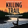 Killing Trail by Margaret Mizushima
