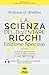 La Scienza del diventare ricchi - Edizione speciale