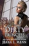 The Dirty Princess (Royal Secrets, #2)