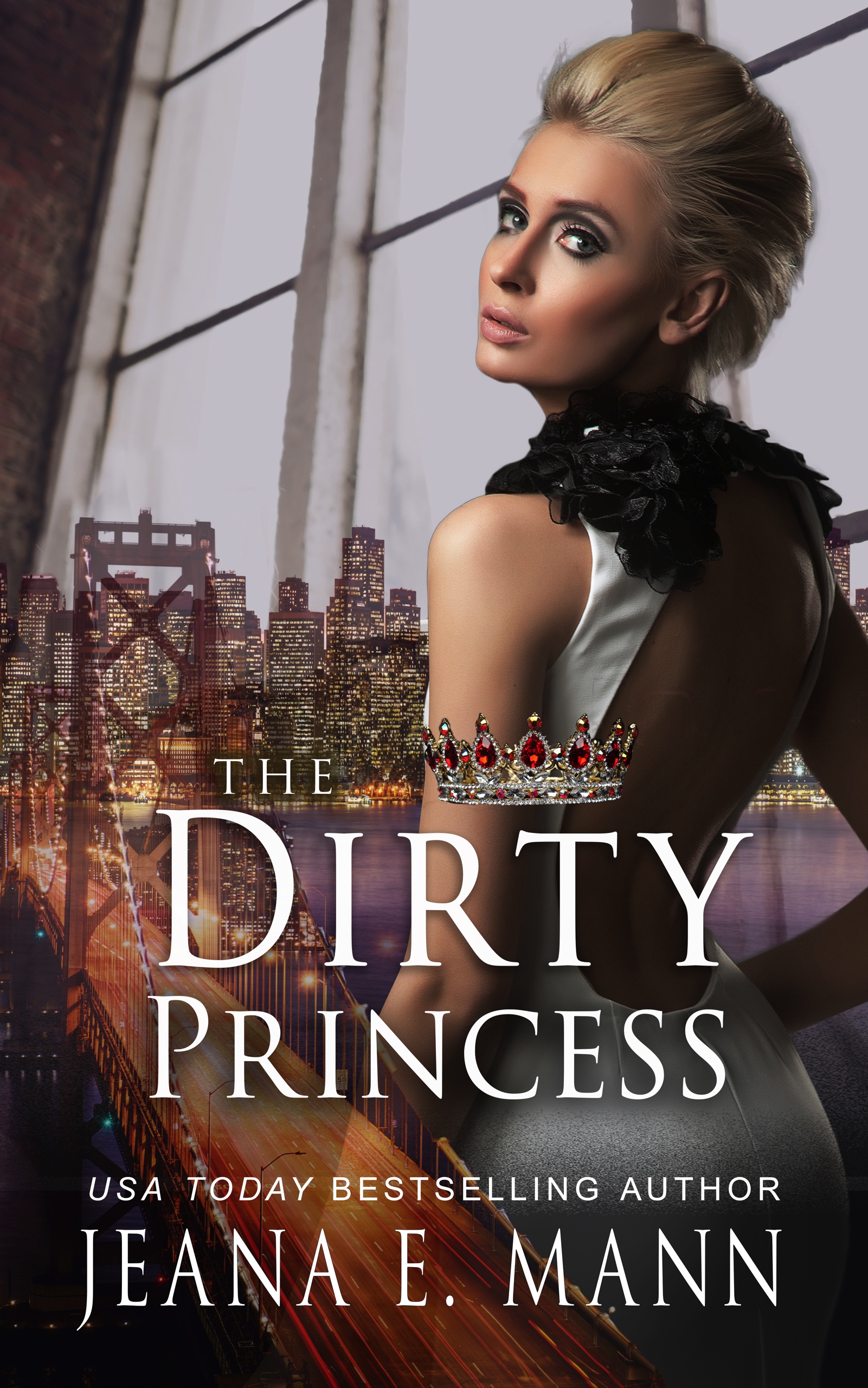 The Dirty Princess (Royal Secrets, #2)