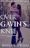 Over Gavin's Knee Over Gavin's Knee