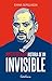 Historia de un invisible. M...