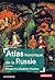 Atlas historique de la Russie (Atlas Mémoires)