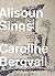 Alisoun Sings by Caroline Bergvall