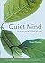 Quiet Mind: One Minute Mind...