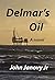 Delmar's Oil (Gideon Marsha...